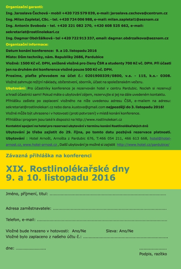 Česká společnost rostlinolékařská za spoluúčasti • Ministerstva zemědělství, • Ústředního kontrolního a zkušebního ústavu zemědělského • ČAZV - odboru rostlinolékařství • Agrární komory České republiky • České asociace ochrany rostlin pod záštitou ministra zemědělství Ing. Mariana Jurečky pořádá ve dnech 9. a 10. listopadu 2016 XIX. rostlinolékařké dny při příležitosti 20. výročí založení České společnosti rostlinolékařské na téma Realizace integrované ochrany rostlin v intencích Národního akčního plánu Konference je určena pracovníkům zemědělské prvovýroby, oblasti služeb, státní a veřejné správy, pěstitelským svazům, institucím na úseku vědy, výzkumu, vzdělávání s cílem informovat zemědělskou veřejnost a prezentovat systémy a opatření k racionálnímu využívání přípravků na ochranu rostlin při respektování požadavků ochrany životního prostředí. www.rostlinolekari.cz
